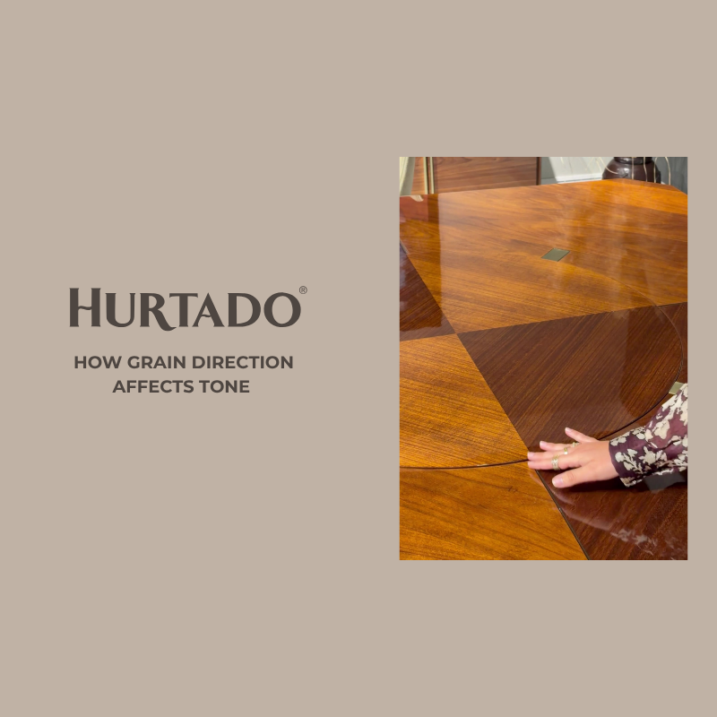 HURTADO | MISMA MADERA. MISMO ACABADO. DIFERENTE PERSPECTIVA.